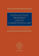 Intellectual Property and EU Competition Law