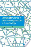 Networks for learning and knowledge creation in biotechnology 