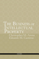 The Business of Intellectual Property